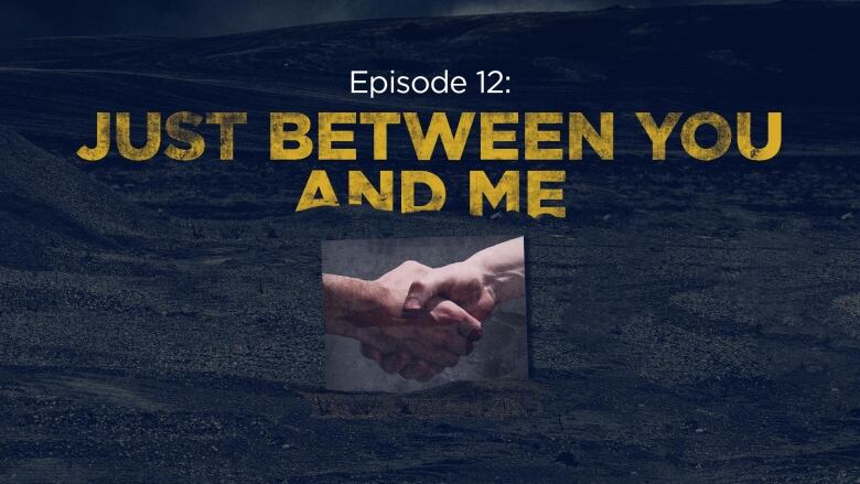 A graphic with the words episode 12 just between you and me.