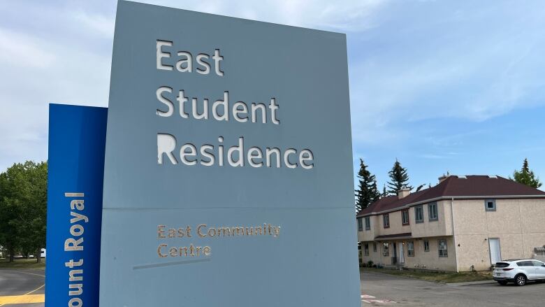 A sign indicating the East Student Residence at Mount Royal University.