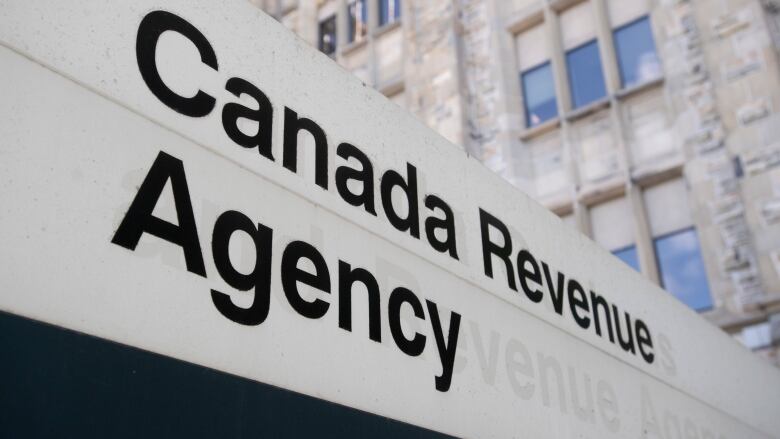 A sign outside the Canada Revenue Agency is seen Monday May 10, 2021 in Ottawa. 