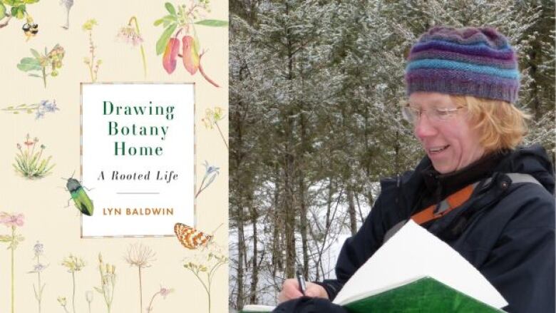 On the left is a yellow book cover with images of plants, flowers, a beetle and a butterfly, with the book title green and black, and the author's name in orange. On the right is headshot of a woman smiling and wearing a purple beanie as she is writing in a notebook outside where there are trees covered in snow. 