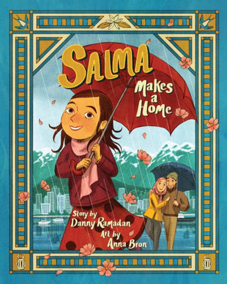 Illustrated book cover of a Syrian girl dressed in red, holdign a red umbrella with her two parents and the Vancouver skyline in the background.