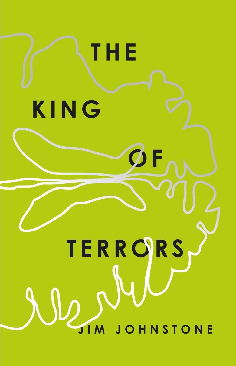 King of Terrors by Jim Johnstone. Graphic book cover with lime green background and silver scribbles.