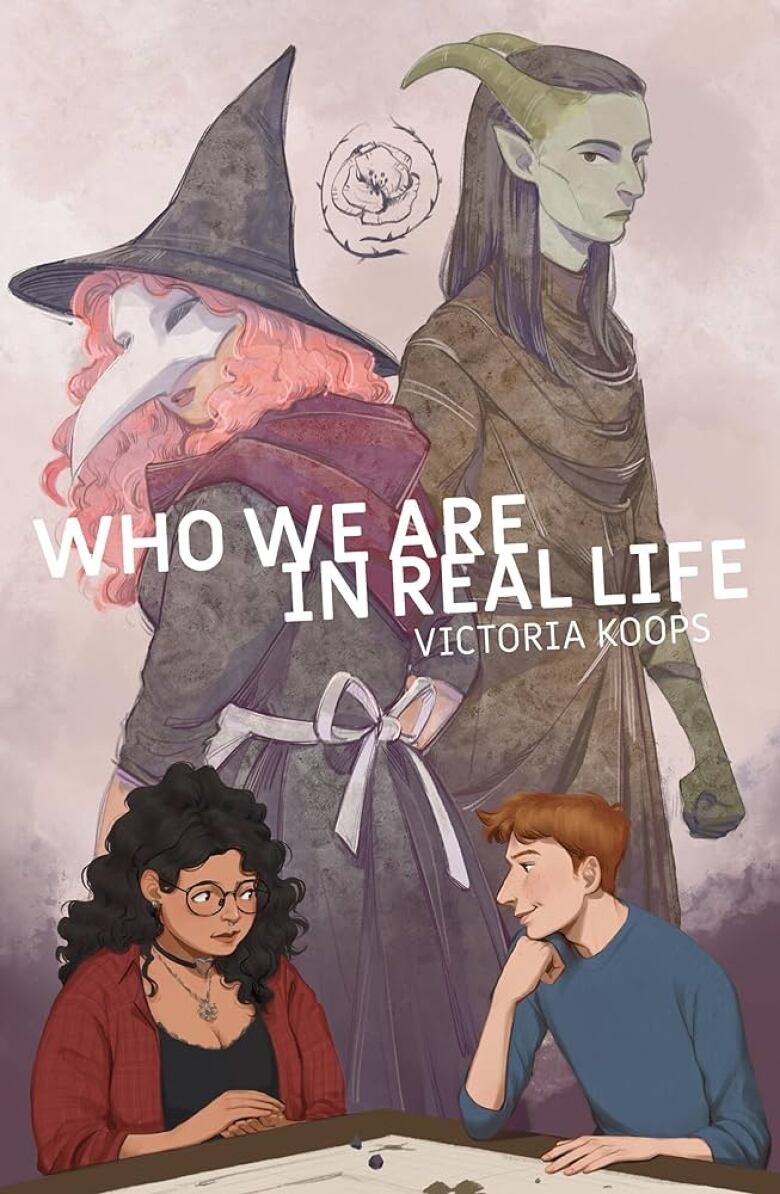 Who We Are in Real Life by Victoria Koops. Illustrated book cover of a young man and woman playing Dungeons and Dragons and a witch and green elf in the background.