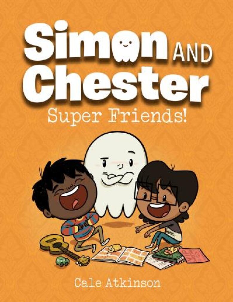 Super Friends! by Cale Atkinson. Illustrated book cover shows two young kids laughing and sitting with a white ghost folding his arms across his chest.