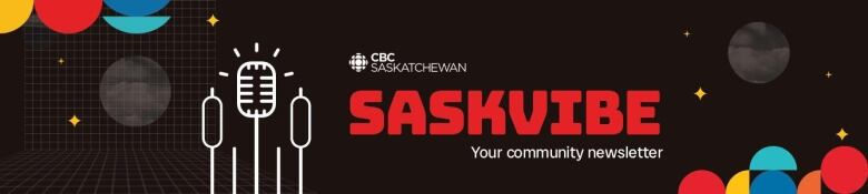 On a black background the words SaskVibe are bold in red, to its left are reeds with a microphone in the middle. The top of the image contains sections of circles in shades of red, orange, yellow, blue and light blue.