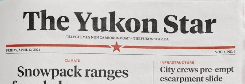 The Yukon Star is a new publication that will begin publishing May 31st. It is relying on subscriptions, advertising sales and fundraisers to be sustainable.