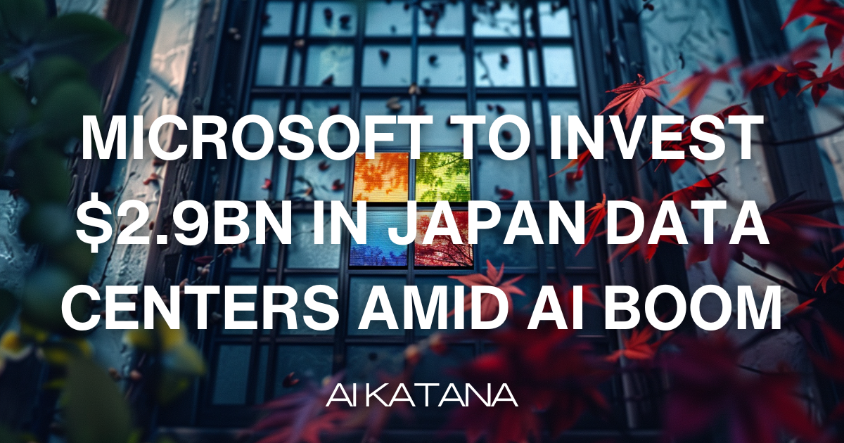 Microsoft Pours $10 Billion Into Japan in Major AI Infrastructure Push